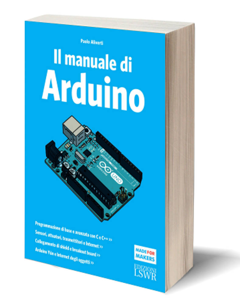 Paolo Aliverti Il manuale di Arduino (recensione) - Moreware Blog